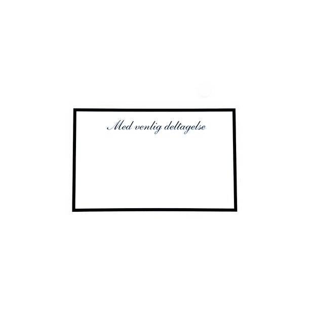 Kort Med venlig deltagelse u/kors inklusiv kuvert 7x11 cm. 